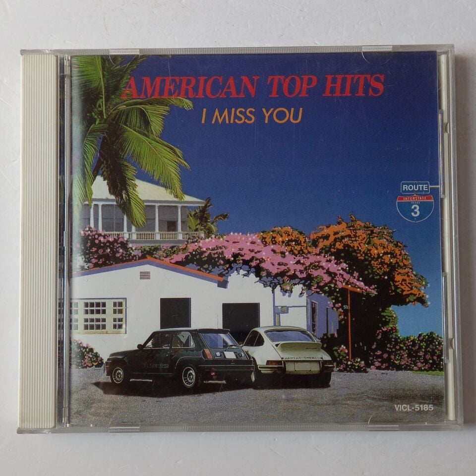 VARIOUS - AMERICAN TOP HITS ROUTE 3 / I MISS YOU (1992) - CD 2.EL