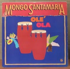 MONGO SANTAMARIA - OLE' OLA LP 2.EL