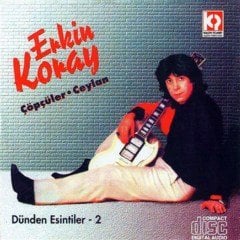 ERKİN KORAY - DÜNDEN ESİNTİLER 2 / ÇÖPÇÜLER , CEYLAN  - CD SIFIR