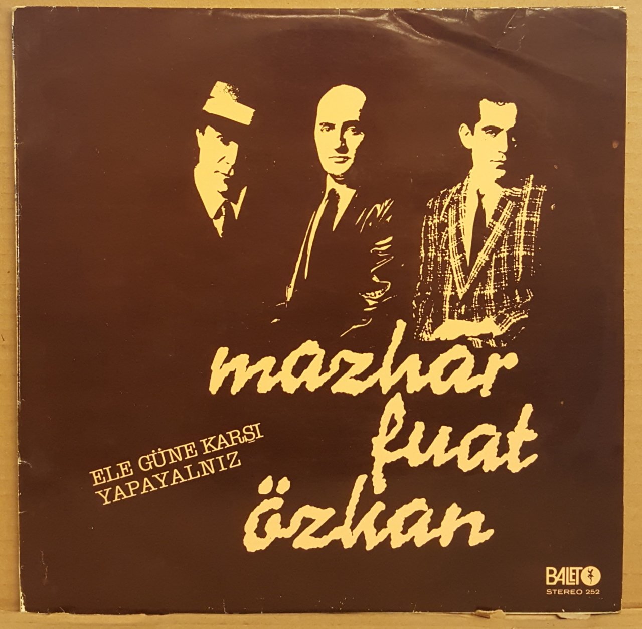 MAZHAR FUAT ÖZKAN - ELE GÜNE KARŞI YAPAYALNIZ (1984) - LP BALET PLAK 2.EL PLAK