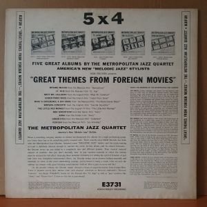 METROPOLITAN JAZZ QUARTET - PLAYS THE GREAT THEMES FROM FOREIGN MOVIES (1958) - LP 2.EL PLAK