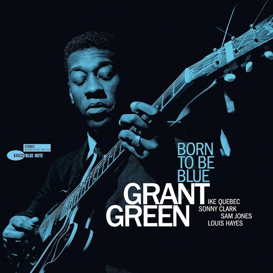 GRANT GREEN - BORN TO BE BLUE (1985) - LP BLUE NOTE TONE POET SERIES 180GR 2019 EDITION SIFIR PLAK