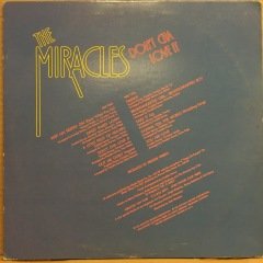 THE MIRACLES - DON'T CHA LOVE IT (1975) 2.EL PLAK