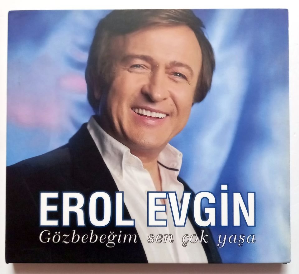 EROL EVGİN – GÖZBEBEĞİM SEN ÇOK YAŞA (2011) - CD 2.EL