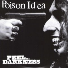 POISON IDEA - FEEL THE DARKNESS (1990) - 2LP SIFIR PLAK