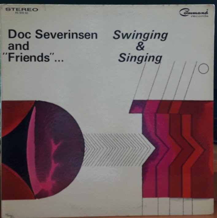 DOC SEVERINSEN AND FRIENDS - SWINGING & SINGING - PLAK 2.EL