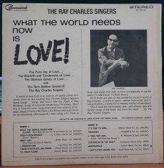 THE RAY CHARLES SINGERS - WHAT THE WORLD NEEDS NOW IS LOVE (1974) - PLAK 2.EL