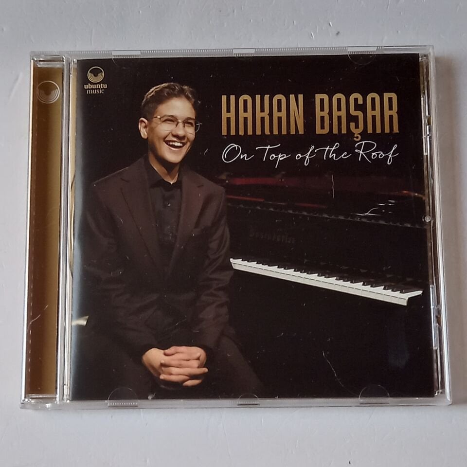 HAKAN BAŞAR – ON TOP OF THE ROOF (2019) - CD açık ama sıfır