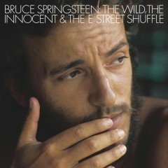 BRUCE SPRINGSTEEN - THE WILD, THE INNOCENT & E STREET SHUFFLE (1973) - LP SIFIR PLAK