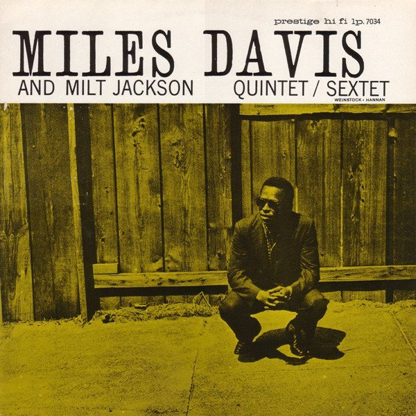 MILES DAVIS & MILT JACKSON - QUINTET SEXTET - LP SIFIR