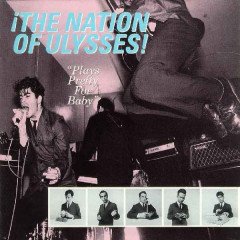 THE NATION OF ULYSSES - PLAYS PRETTY FOR BABY (1992) - PLAK SIFIR