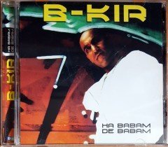 B-KIR - HA BABAM DE BABAM (2005) CD 2.EL