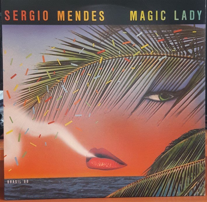 SERGIO MENDES & BRASIL '88 - MAGIC LADY (1979) - PLAK 2.EL