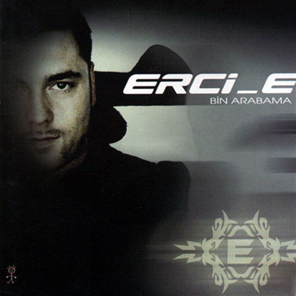 ERCİ E - BİN ARABAMA (2004) CD SIFIR