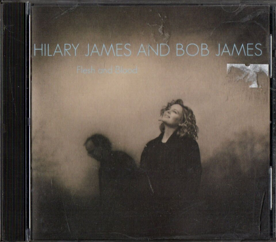 HILARY JAMES AND BOB JAMES – FLESH AND BLOOD (1995) - CD POP JAZZ SOUL 2.EL