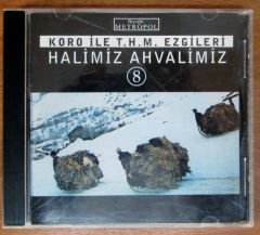 KORO THM EZGİLERİ HALİMİZ AHVALİMİZ 8 - CD 2.EL