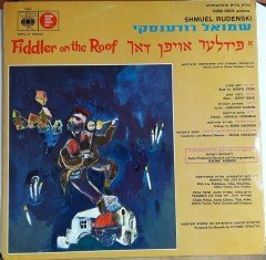 FIDDLER ON THE ROOF SHMUEL RUDENSKI - 2.EL PLAK
