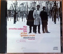 THE ORNETTE COLEMAN TRIO - AT THE GOLDEN CIRCLE / STOCKHOLM VOLUME ONE (1965) 1987 REISSUE / MADE IN USA CD 2.EL