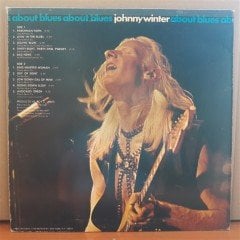 JOHNNY WINTER - ABOUT BLUES (1969) - PLAK 2.EL