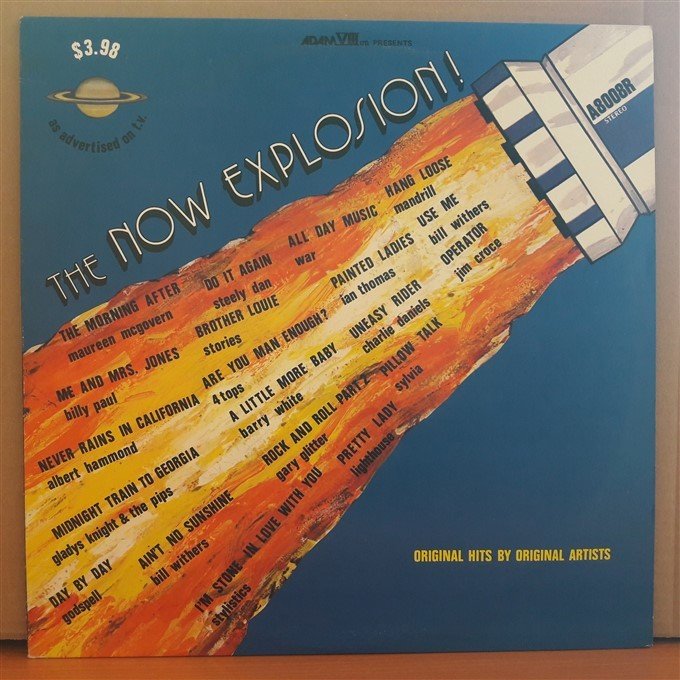 THE NOW EXPLOSION! - STEELY DAN, IAN THOMAS, BILL WITHERS, WAR, BARRY WHITE... - LP 2.EL PLAK