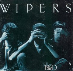 WIPERS - FOLLOW BLIND (1987) - LP 180GR 2019 EDITION SIFIR PLAK