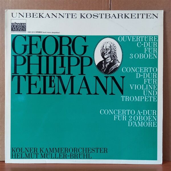 GEORG PHILIPP TELEMANN / KÖLNER KAMMERORCHESTER, HELMUT MÜLLER-BRÜHL – OVERTURE IN C MAJOR FOR 3 OBOES / CONCERTO IN D MAJOR FOR VIOLIN AND TRUMPET / CONCERTO IN A MAJOR FOR 2 OBOES D'AMORE (1967) - LP 2.EL PLAK