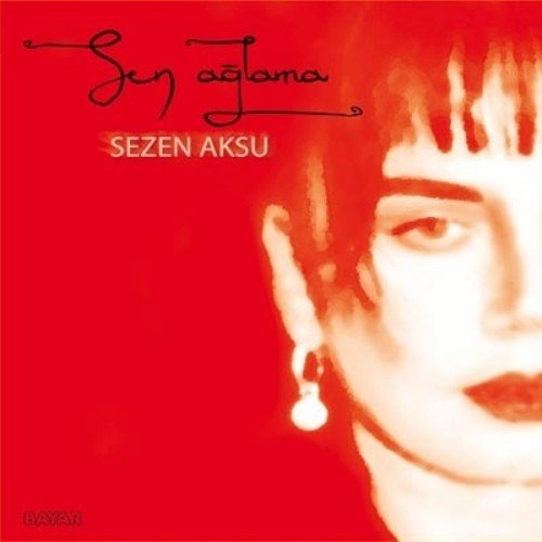 SEZEN AKSU - SEN AĞLAMA (1984) - PLAK SIFIR