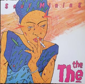 THE THE - SOUL MINING (1983) - LP 2022 EDITION SIFIR PLAK