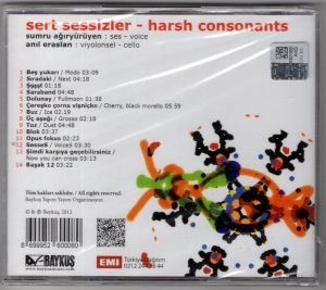 SERT SESSİZLER / HARSH CONSONANTS / SUMRU AĞIRYÜRÜYEN, ANIL ERASLAN (2012) - CD BAYKUŞ SIFIR