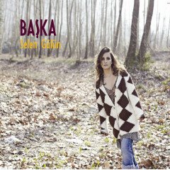 SELEN GÜLÜN - BAŞKA (2013) - CD SIFIR