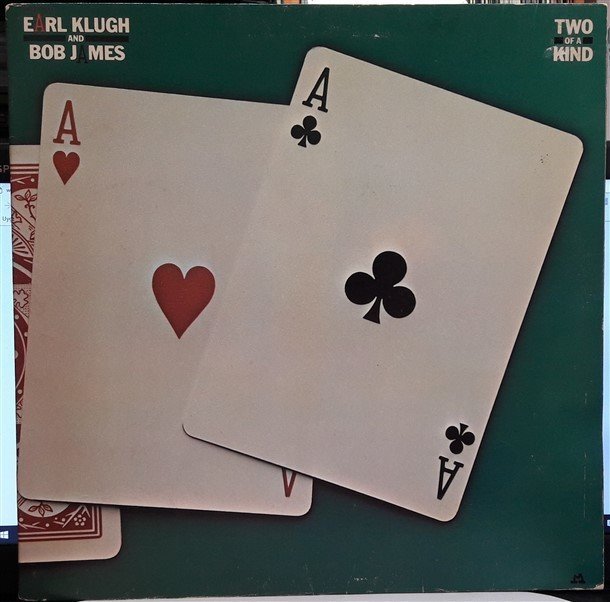 EARL KLUGH AND BOB JAMES - TWO OF A KIND (1982) - 2.EL PLAK