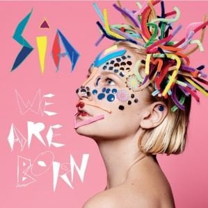 SIA - WE ARE BORN (2010) - LP  GATEFOLD 2016 EDITION SIFIR PLAK