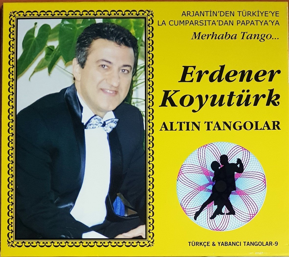 ERDENER KOYUTÜRK - ALTIN TANGOLAR / TÜRKÇE & YABANCI TANGOLAR-9 / EKO KOYUTÜRK CD 2.EL